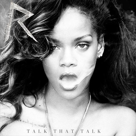 ปกอัลบั้ม Rihanna &ndash; &lsquo;TALK THAT TALK&rsquo; !! (Deluxe cover)
