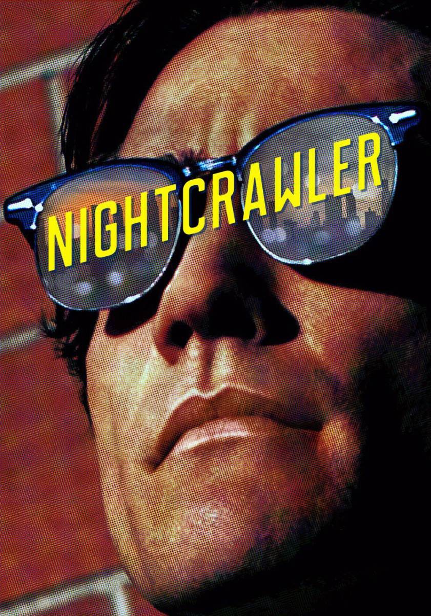 Nightcrawler (2014) : ข่าวข้นคนอำมหิต
