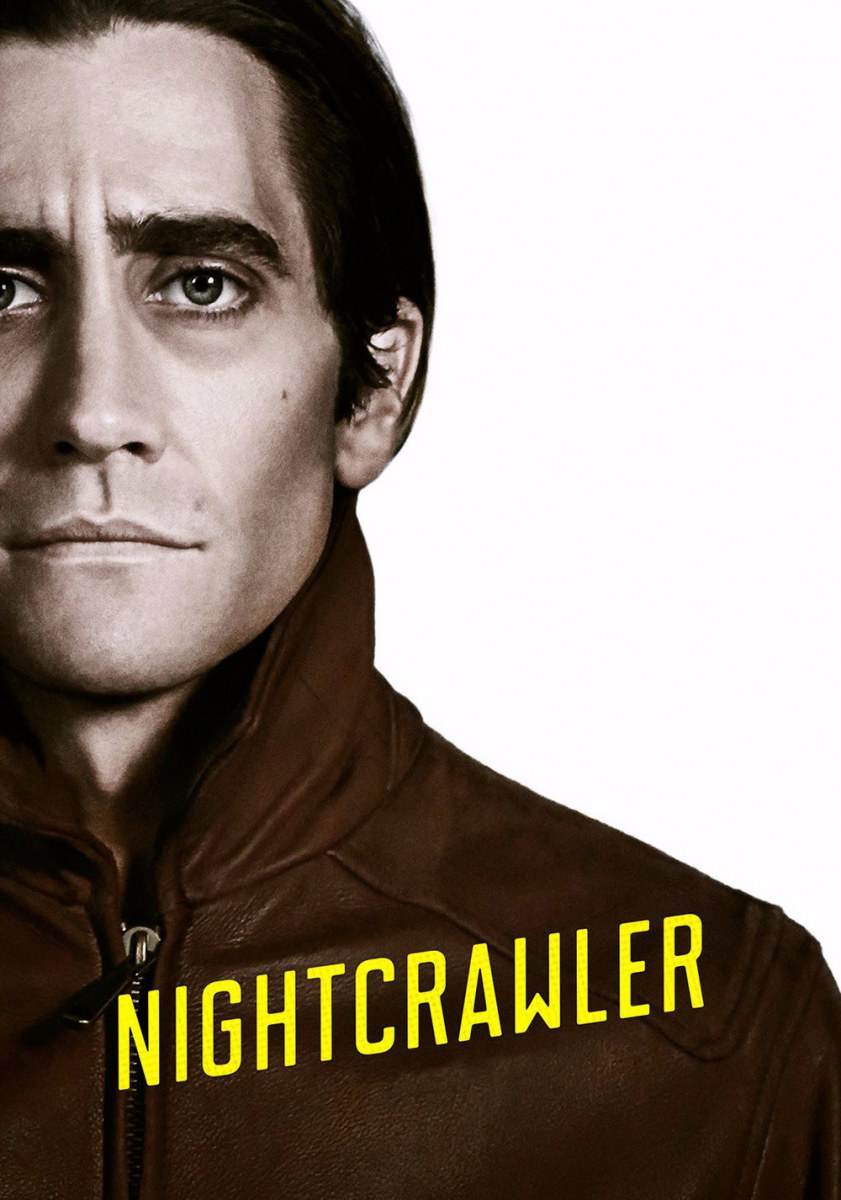 Nightcrawler (2014) : ข่าวข้นคนอำมหิต