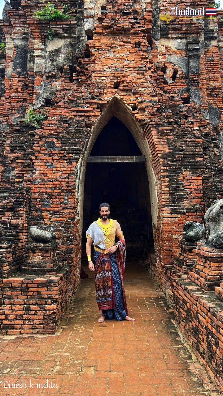 Dinesh K Mehta @ Ayutthaya Historical Park | THAILAND 🇹🇭