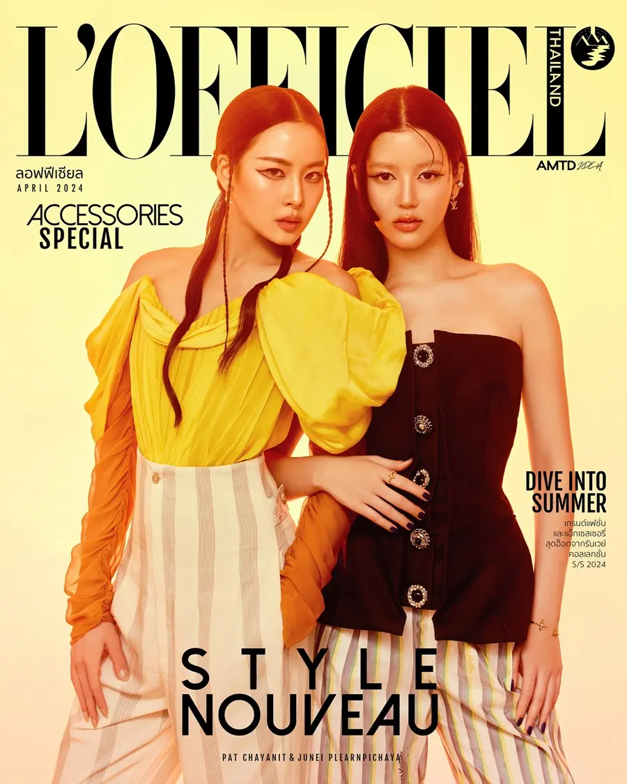 แพต-ชญานิษฐ์ & จูเน่ เพลินพิชญา @ L'Officiel Thailand April 2024