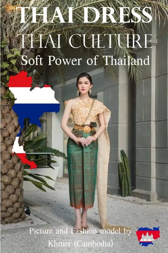 Thai Dress, Thai Culture, Soft Power of Thailand (Fashion model by Khmer ) Khmer wedding. Cambodia wedding.