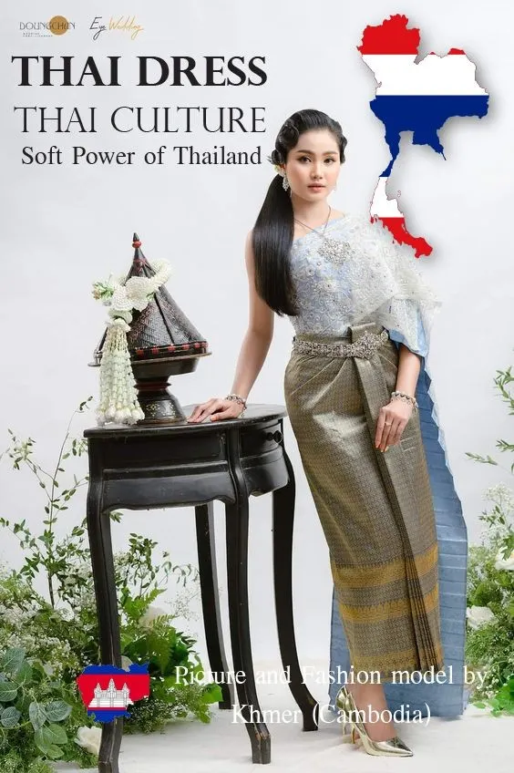 Thai Dress, Thai Culture, Soft Power of Thailand (Fashion model by Khmer ) Khmer wedding. Cambodia wedding.