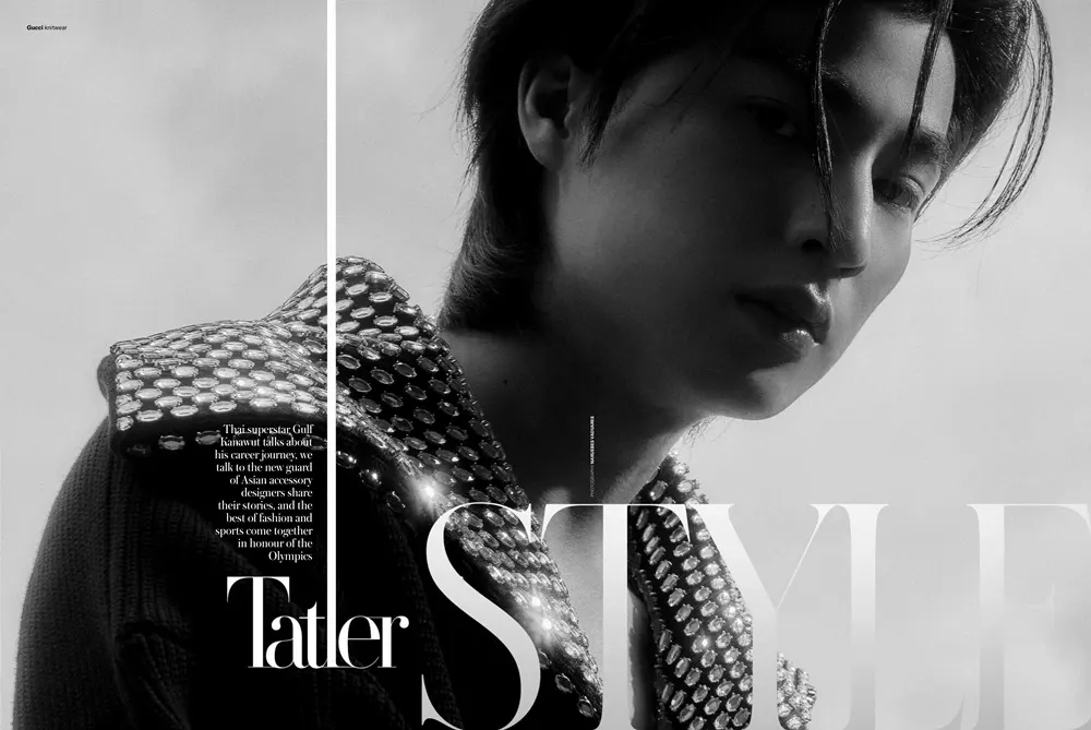 กลัฟ คณาวุฒิ @ Tatler Hong Kong July 2024